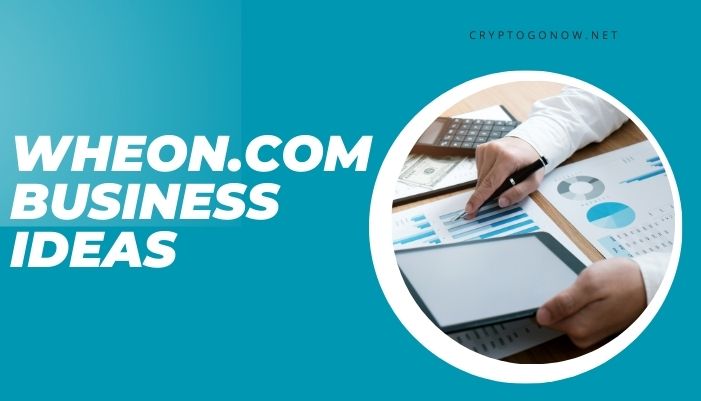 Wheon.com Business Ideas